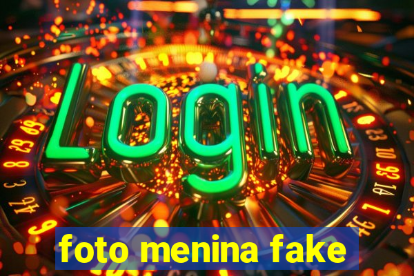 foto menina fake