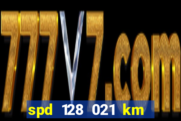 spd 128 021 km 000 metros 200 mapa