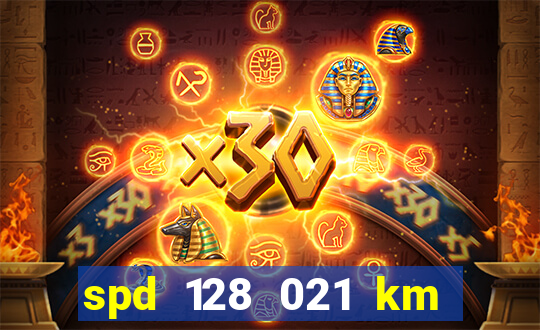 spd 128 021 km 000 metros 200 mapa