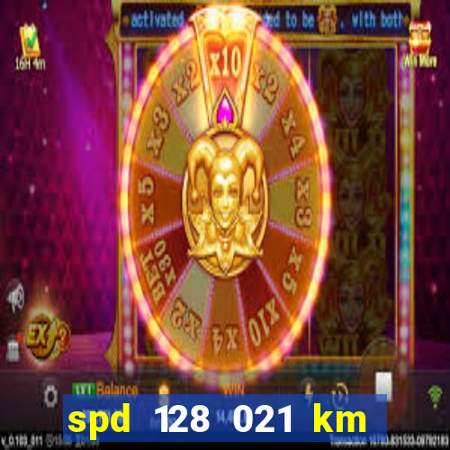 spd 128 021 km 000 metros 200 mapa