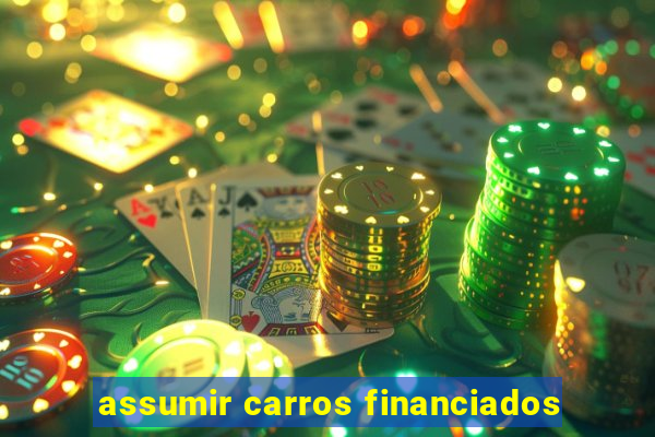 assumir carros financiados