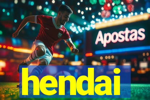 hendai