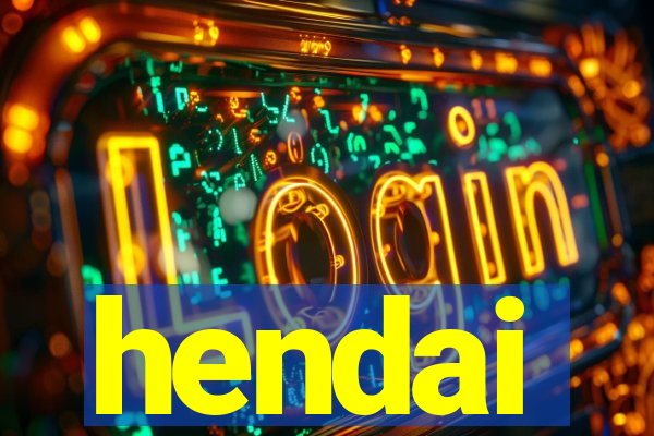 hendai