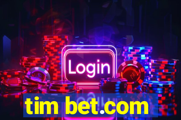 tim bet.com