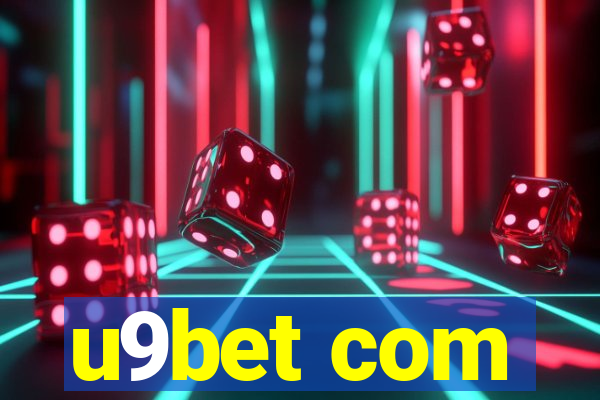 u9bet com