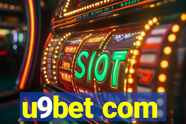 u9bet com