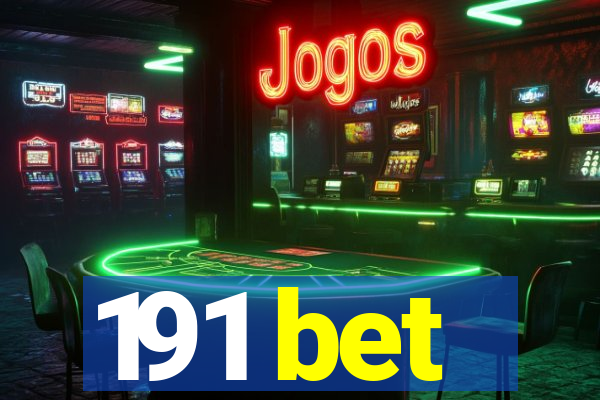 191 bet