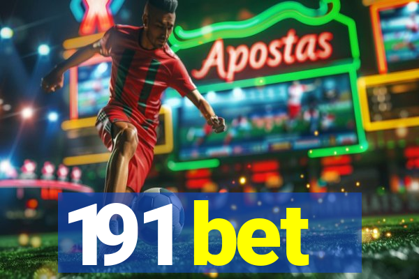 191 bet