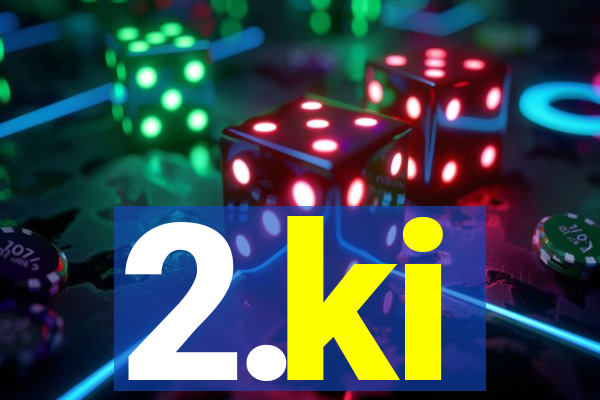 2.ki