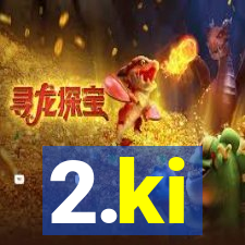 2.ki