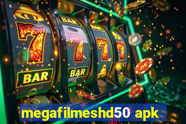 megafilmeshd50 apk