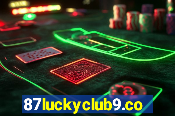 87luckyclub9.com