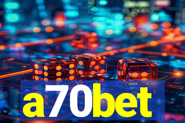 a70bet