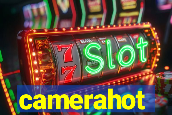 camerahot