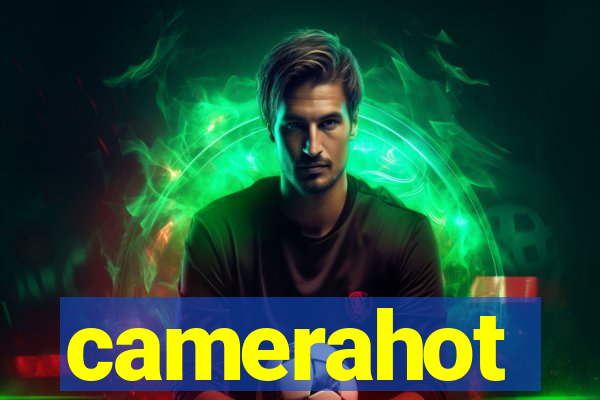 camerahot