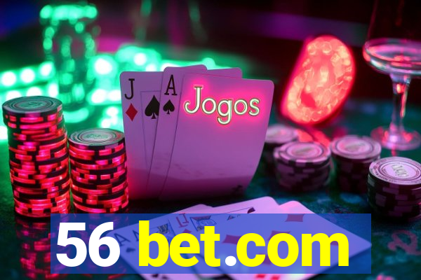 56 bet.com