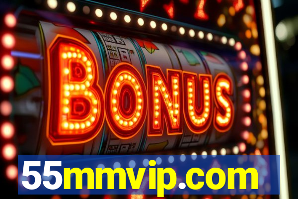 55mmvip.com