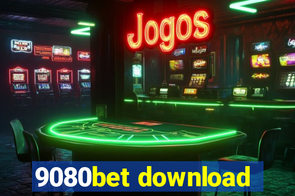 9080bet download