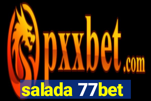 salada 77bet
