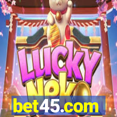 bet45.com