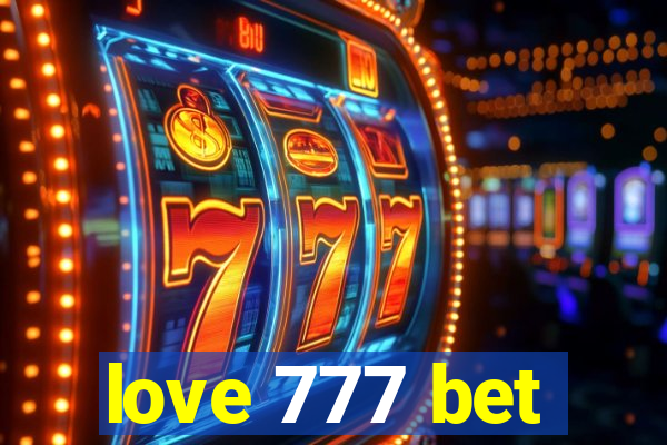 love 777 bet