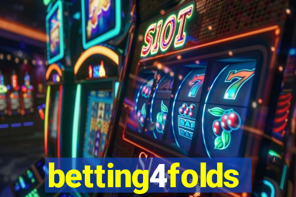betting4folds