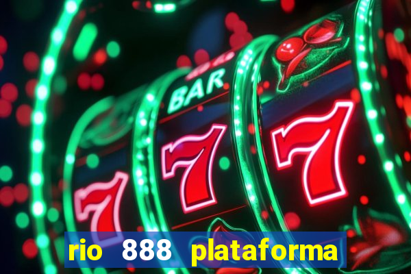 rio 888 plataforma de jogos