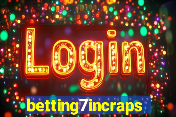 betting7incraps