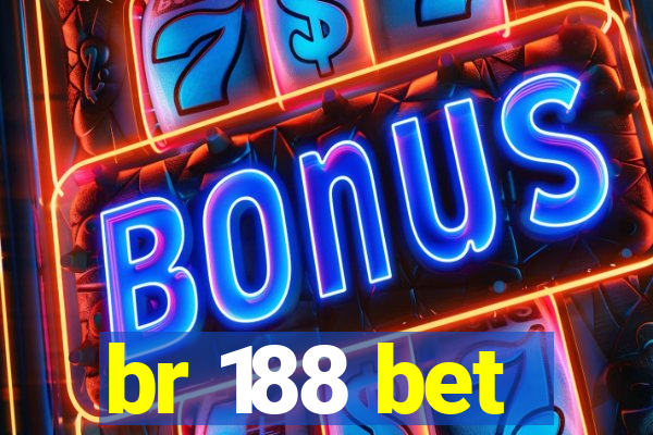 br 188 bet