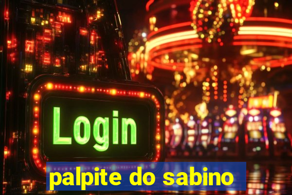 palpite do sabino