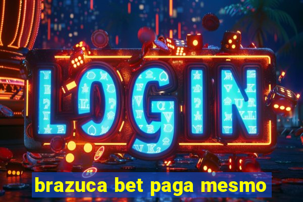 brazuca bet paga mesmo