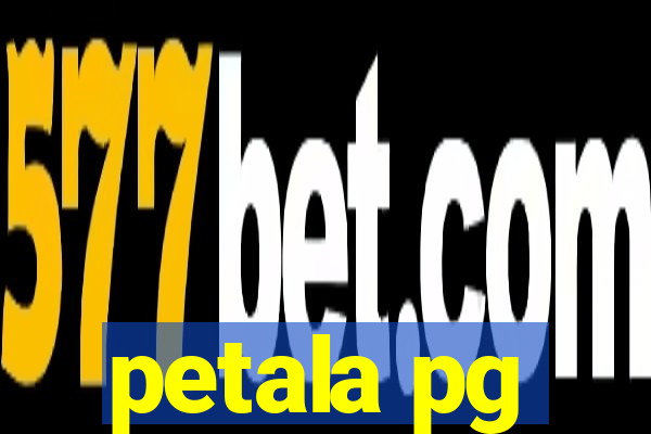 petala pg