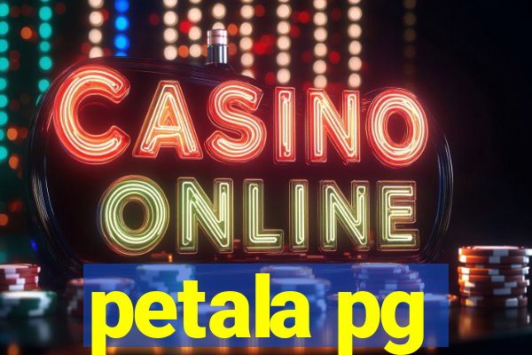 petala pg