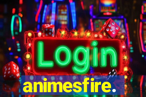 animesfire.