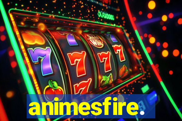 animesfire.