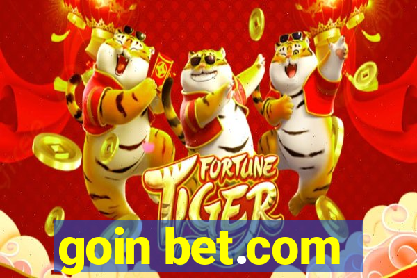 goin bet.com