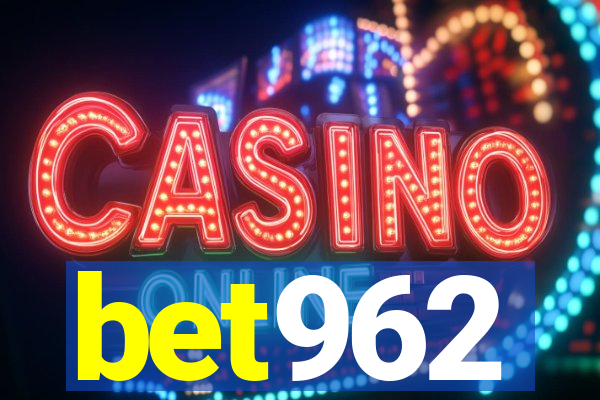 bet962