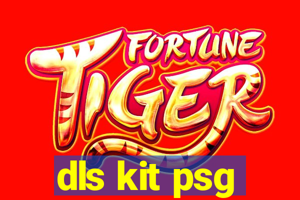 dls kit psg