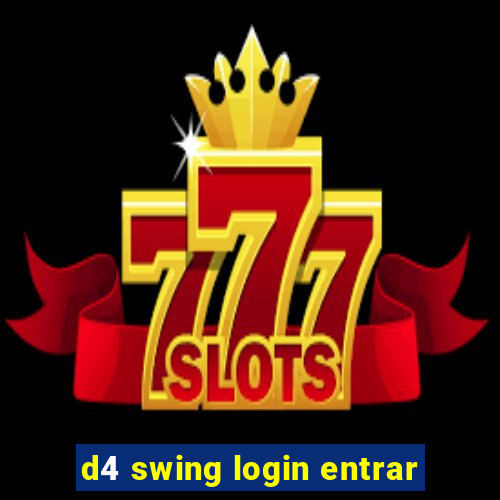d4 swing login entrar