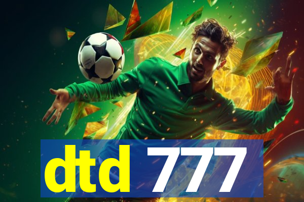 dtd 777