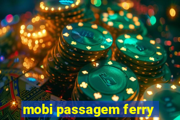 mobi passagem ferry