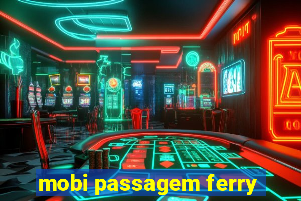 mobi passagem ferry
