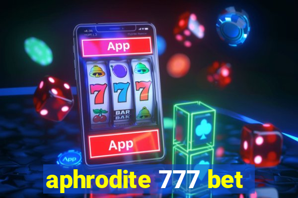 aphrodite 777 bet
