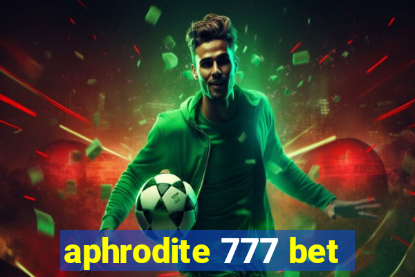 aphrodite 777 bet