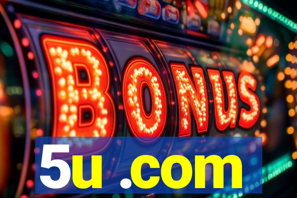 5u .com