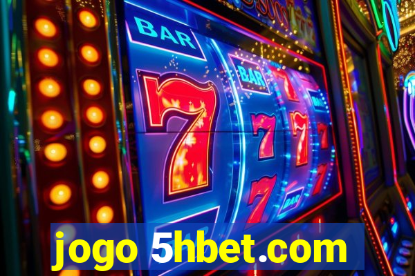 jogo 5hbet.com