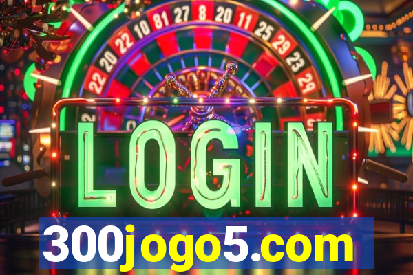 300jogo5.com