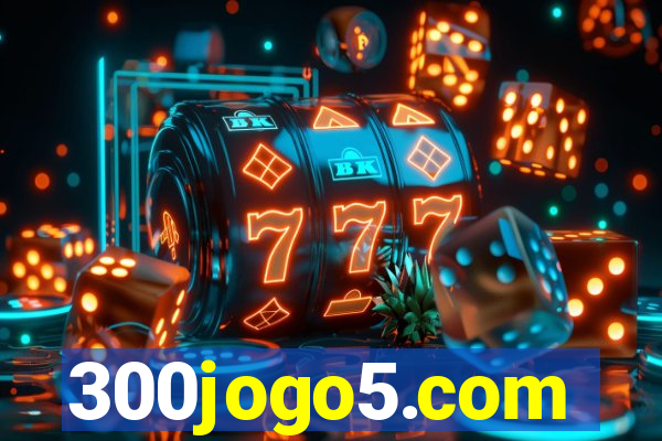 300jogo5.com