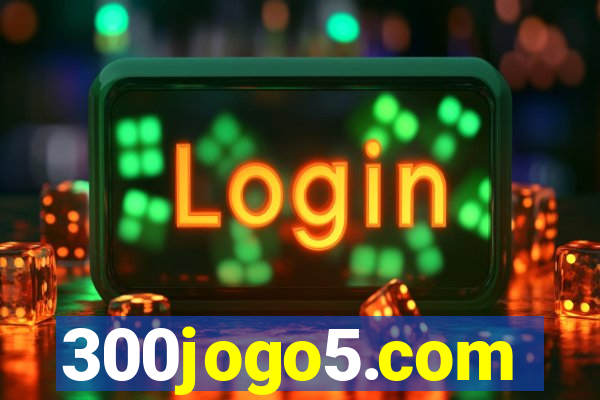 300jogo5.com