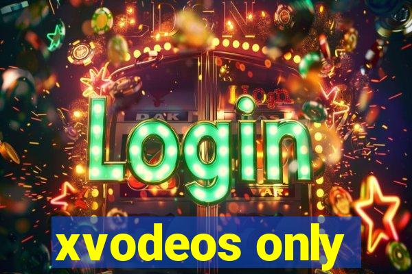 xvodeos only